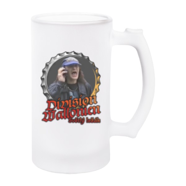 Korbel na pivo - matné sklo s potiskem Hlavně, že máš pívo! Ležák!